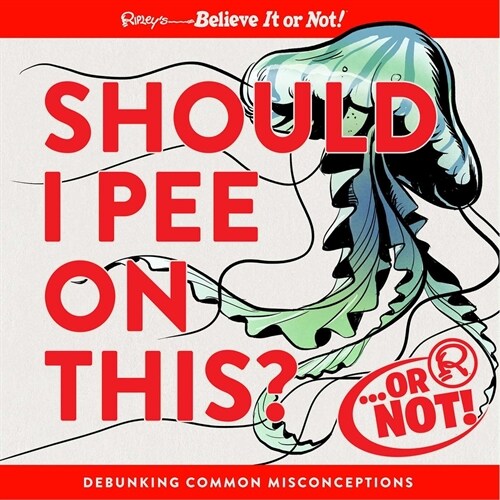 Should I Pee on This?: Debunking Common Misconceptions (Hardcover)