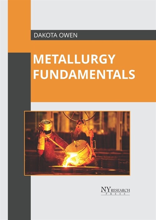 Metallurgy Fundamentals (Hardcover)