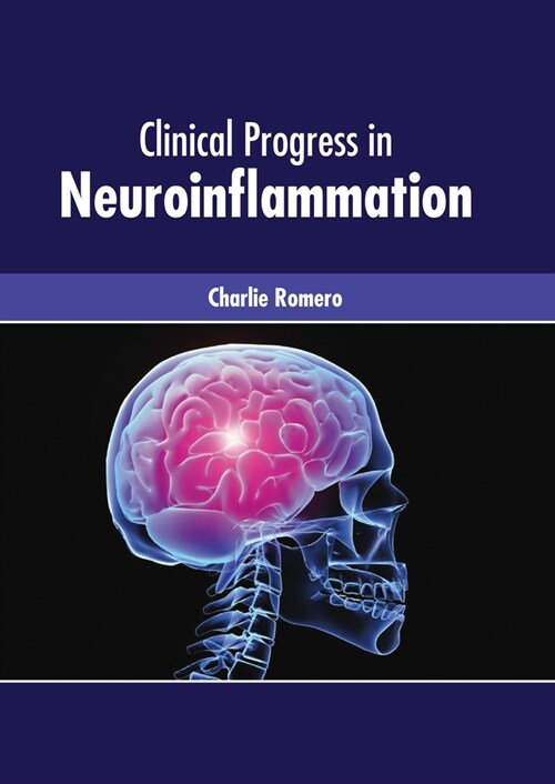 Clinical Progress in Neuroinflammation (Hardcover)