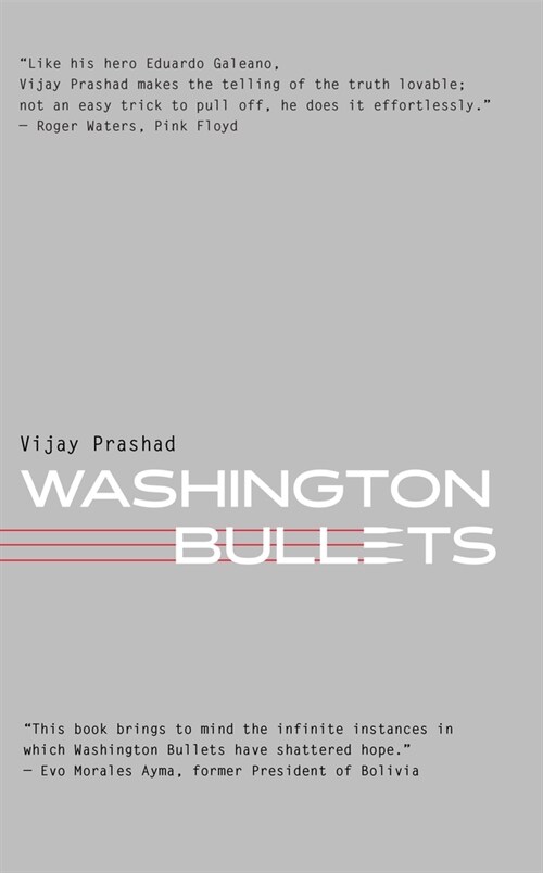 Washington Bullets: A History of the Cia, Coups, and Assassinations (Paperback)