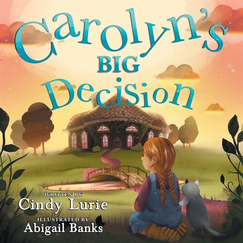 Carolyns BIG Decision (Paperback)