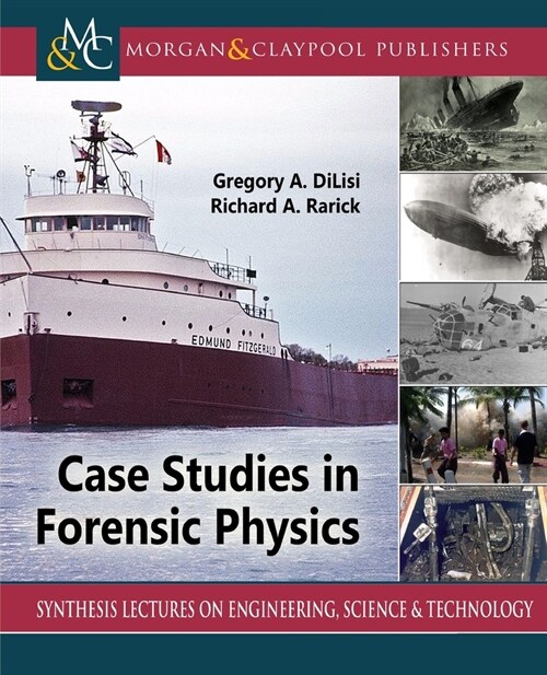 Case Studies in Forensic Physics (Paperback)
