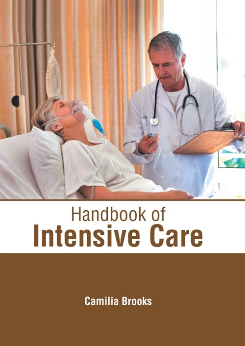 Handbook of Intensive Care (Hardcover)