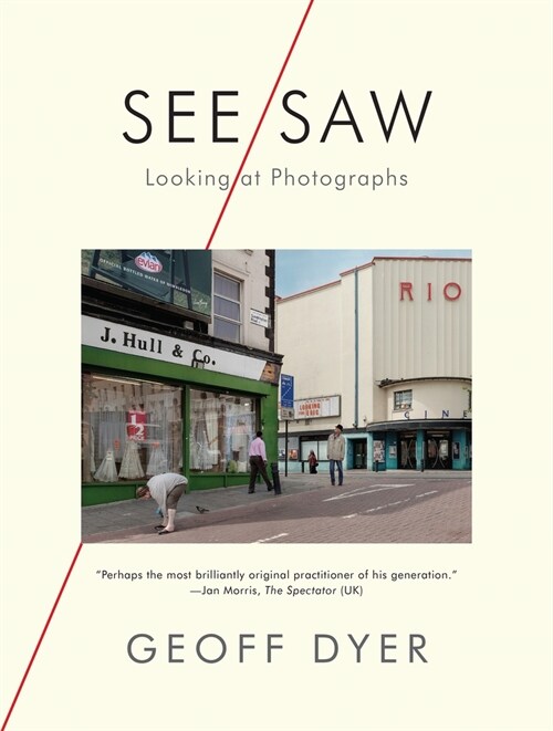 See/Saw: Looking at Photographs (Paperback)