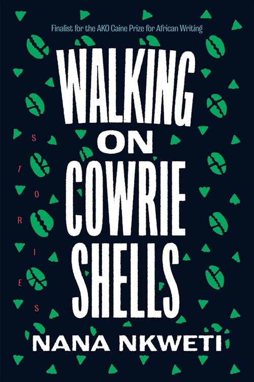 Walking on Cowrie Shells: Stories (Paperback)