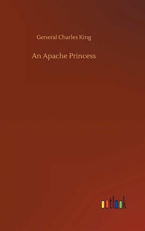 An Apache Princess (Hardcover)