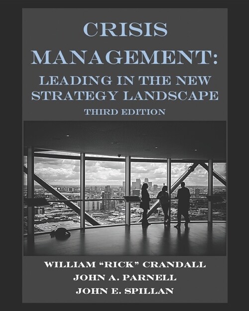 Crisis Management: Leading in the New Strategy Landscape (Paperback)