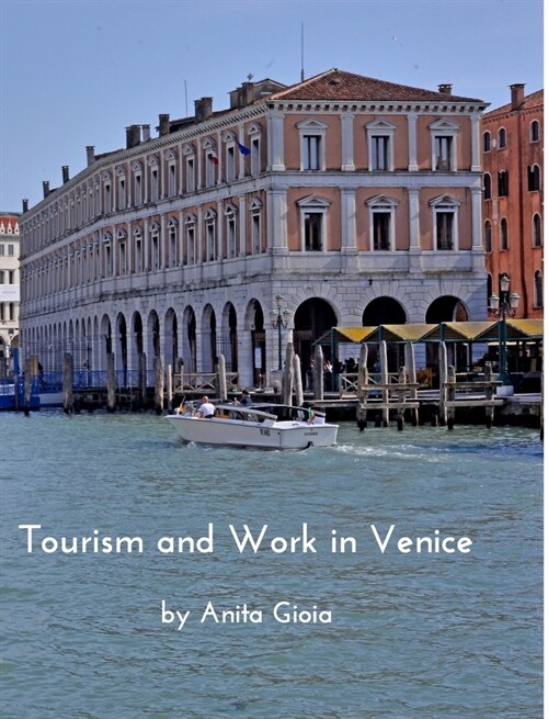 Tourism and Work in Venice (Hardcover)