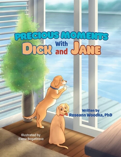 Precious Moments With Dick and Jane (Paperback)