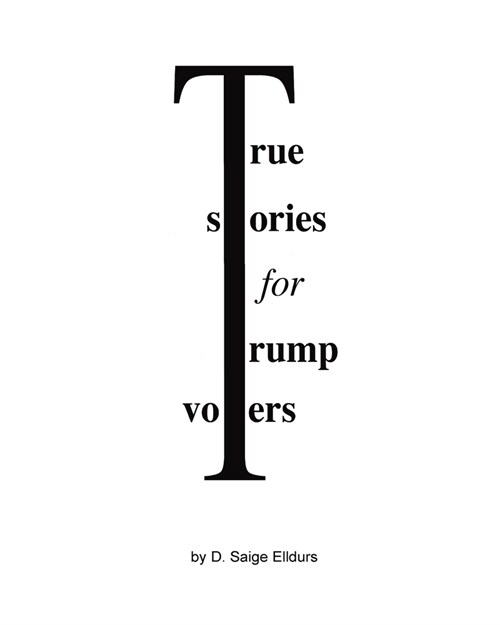 True Stories For Trump Voters (Paperback)