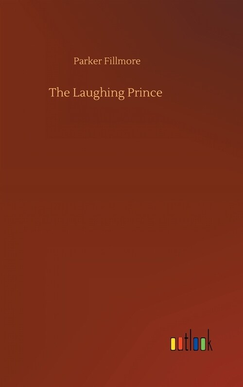 The Laughing Prince (Hardcover)