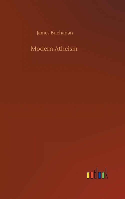Modern Atheism (Hardcover)