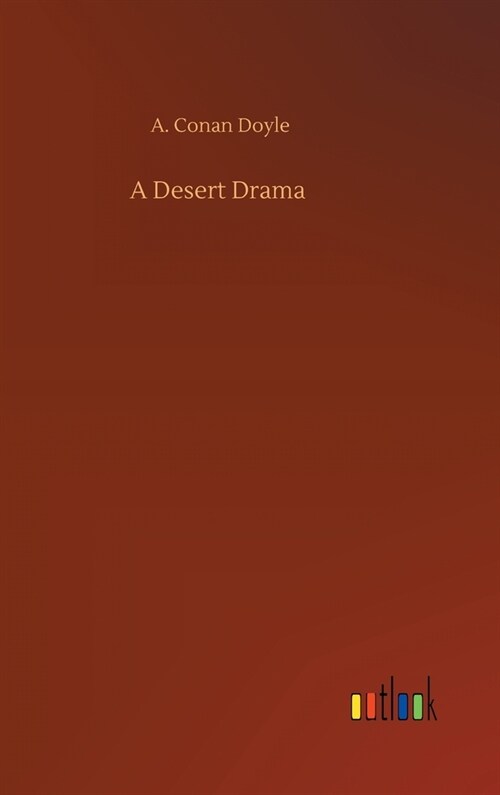 A Desert Drama (Hardcover)