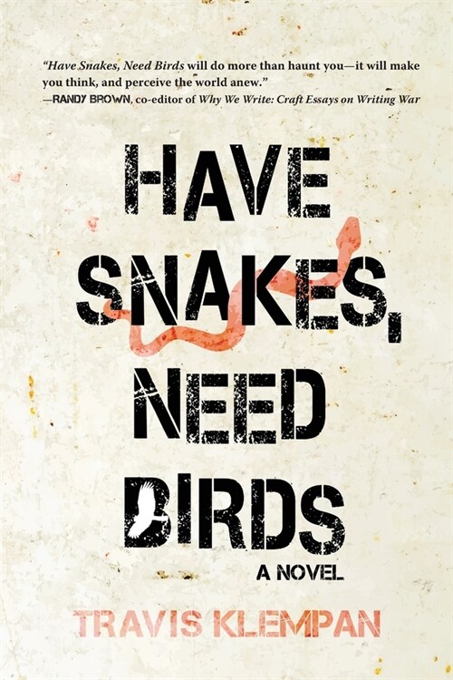 Have Snakes, Need Birds (Paperback)