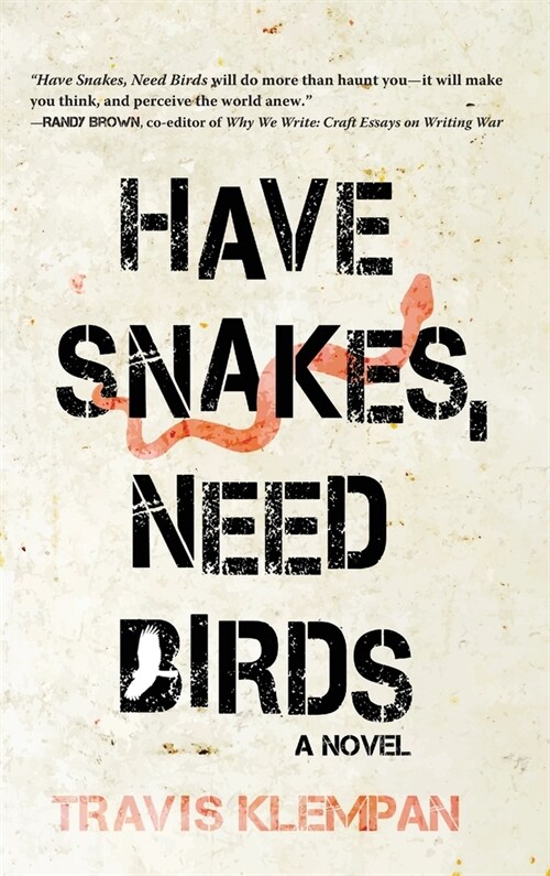 Have Snakes, Need Birds (Hardcover)