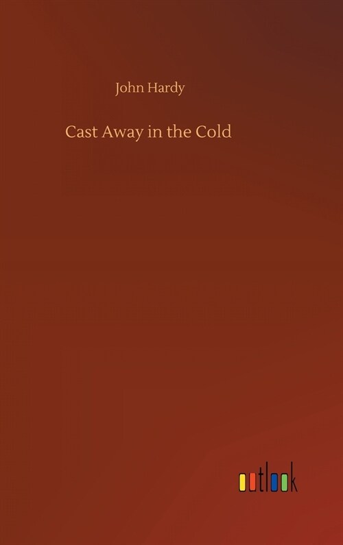 Cast Away in the Cold (Hardcover)