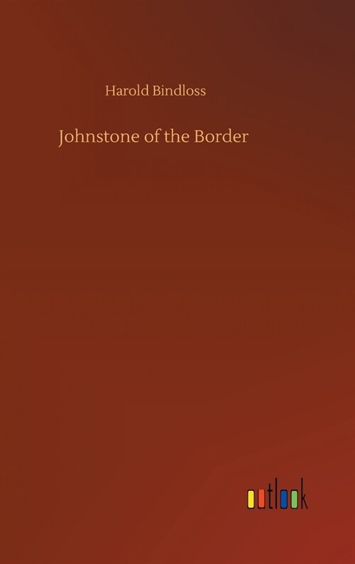 Johnstone of the Border (Hardcover)