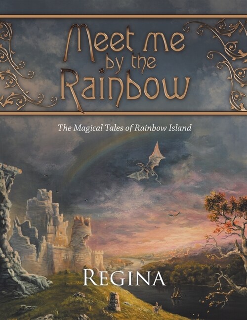 Meet Me by the Rainbow: The Magical Tales of Rainbow Island (Paperback)