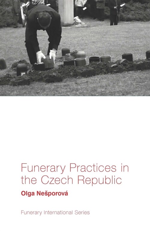 Funerary Practices in the Czech Republic (Paperback)