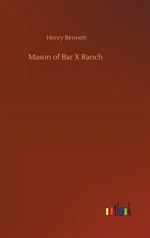 Mason of Bar X Ranch (Hardcover)