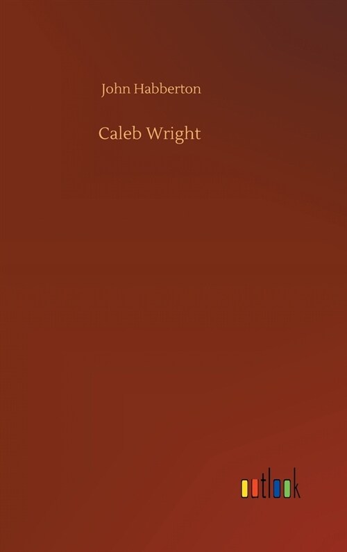 Caleb Wright (Hardcover)