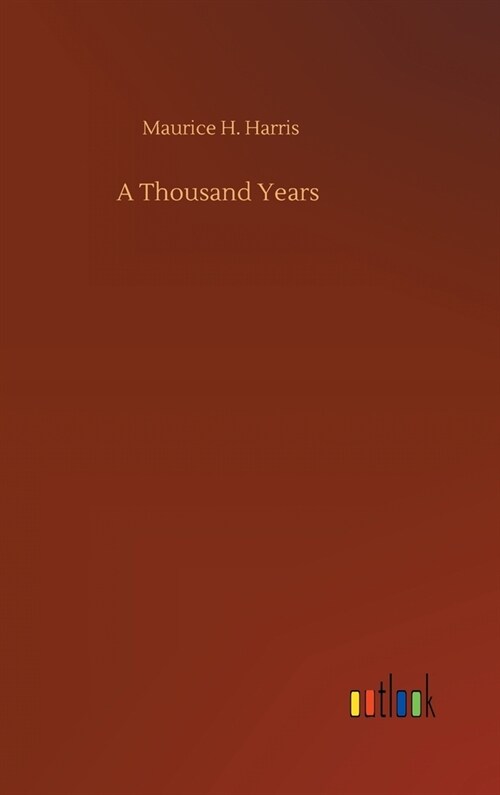 A Thousand Years (Hardcover)