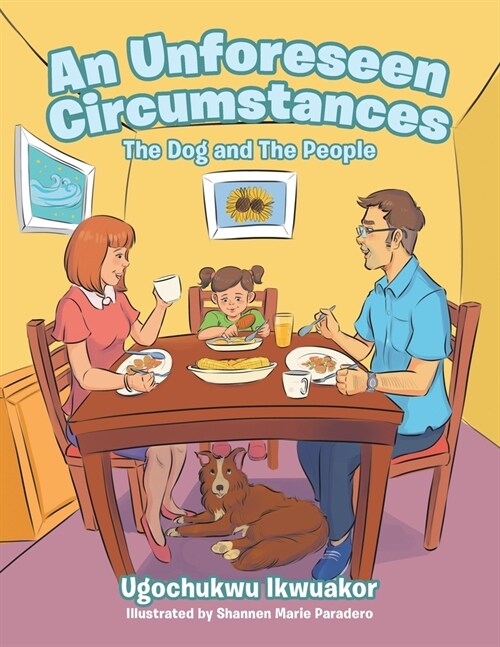 An Unforeseen Circumstances: The Dog and the People (Paperback)