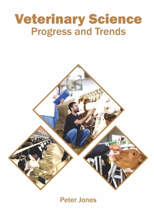 Veterinary Science: Progress and Trends (Hardcover)