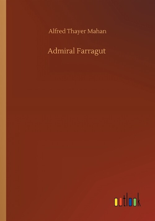 Admiral Farragut (Paperback)
