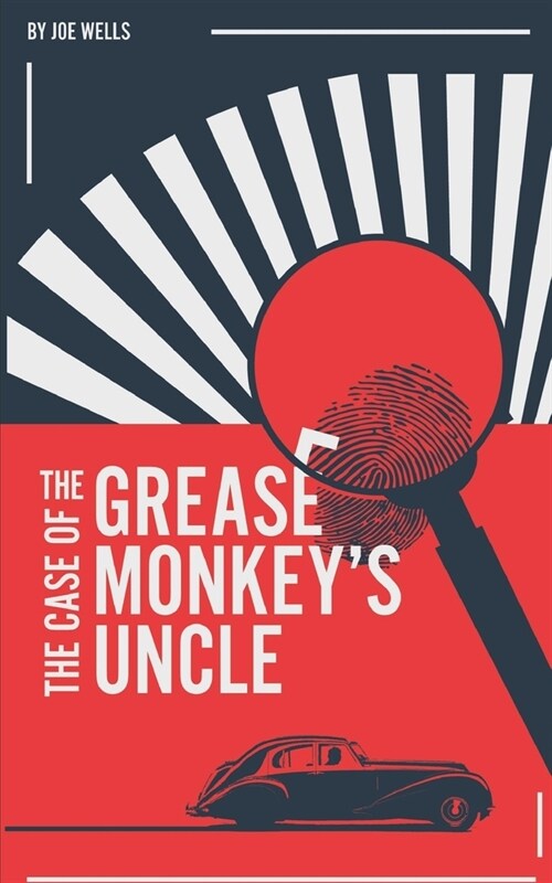 The Case of the Grease Monkeys Uncle. (Paperback)