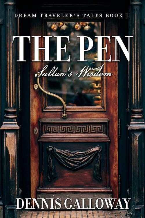 The Pen: Sultans Wisdomvolume 1 (Paperback)