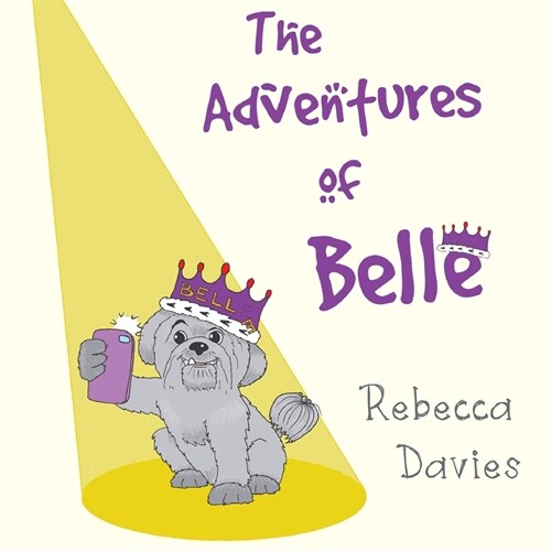 The Adventures Of Belle (Paperback)