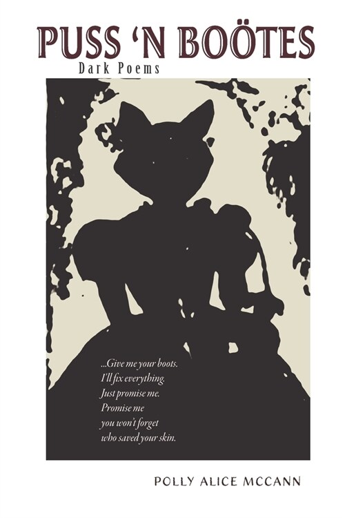 Puss N Bo?es: Dark Poems (Paperback)