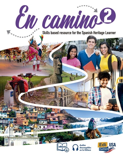 En Camino 2 Student Print Edition + 1 Year Digital Access (Including eBook and Audio Tracks) (Paperback)