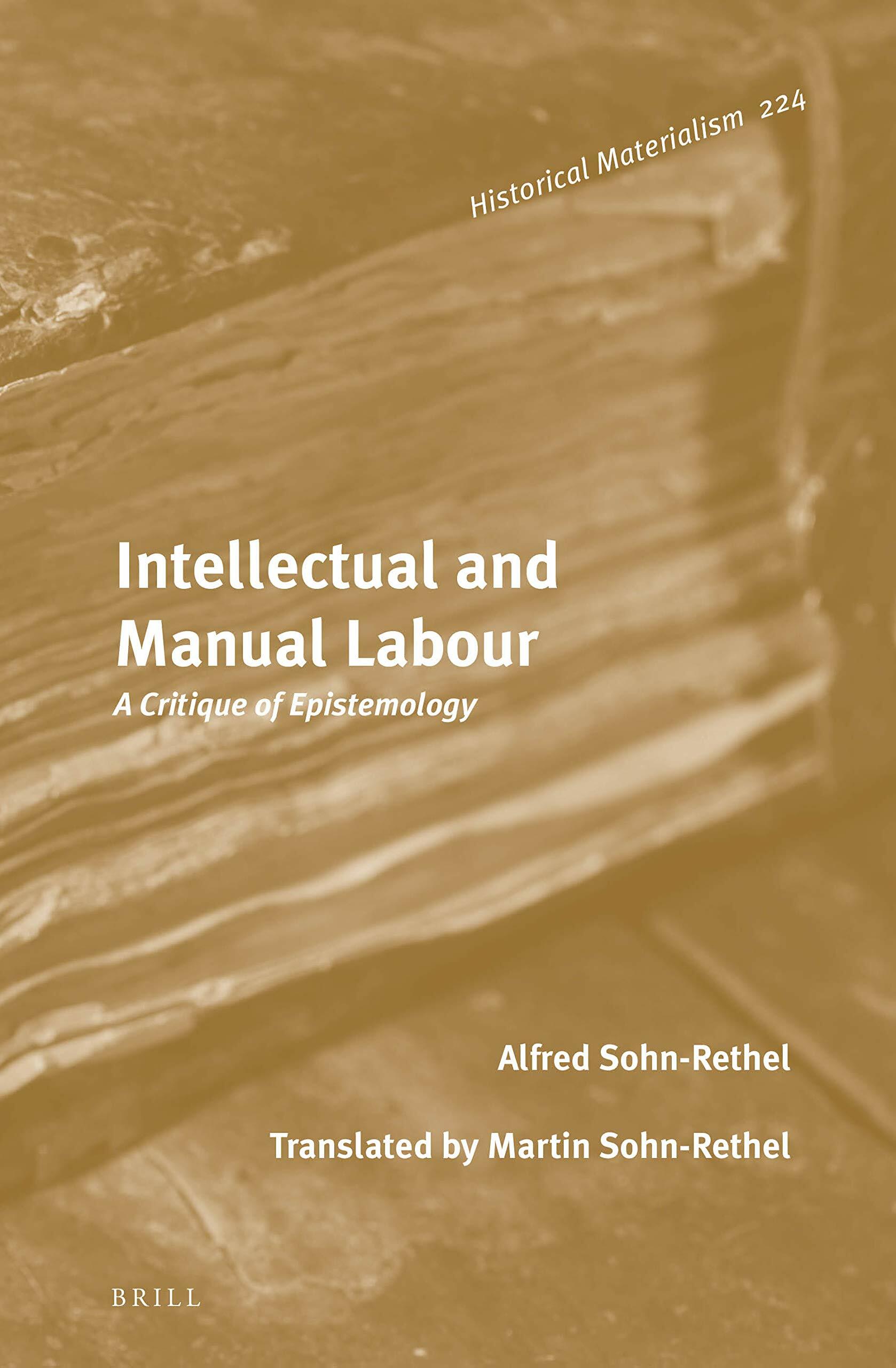 Intellectual and Manual Labour: A Critique of Epistemology (Hardcover)