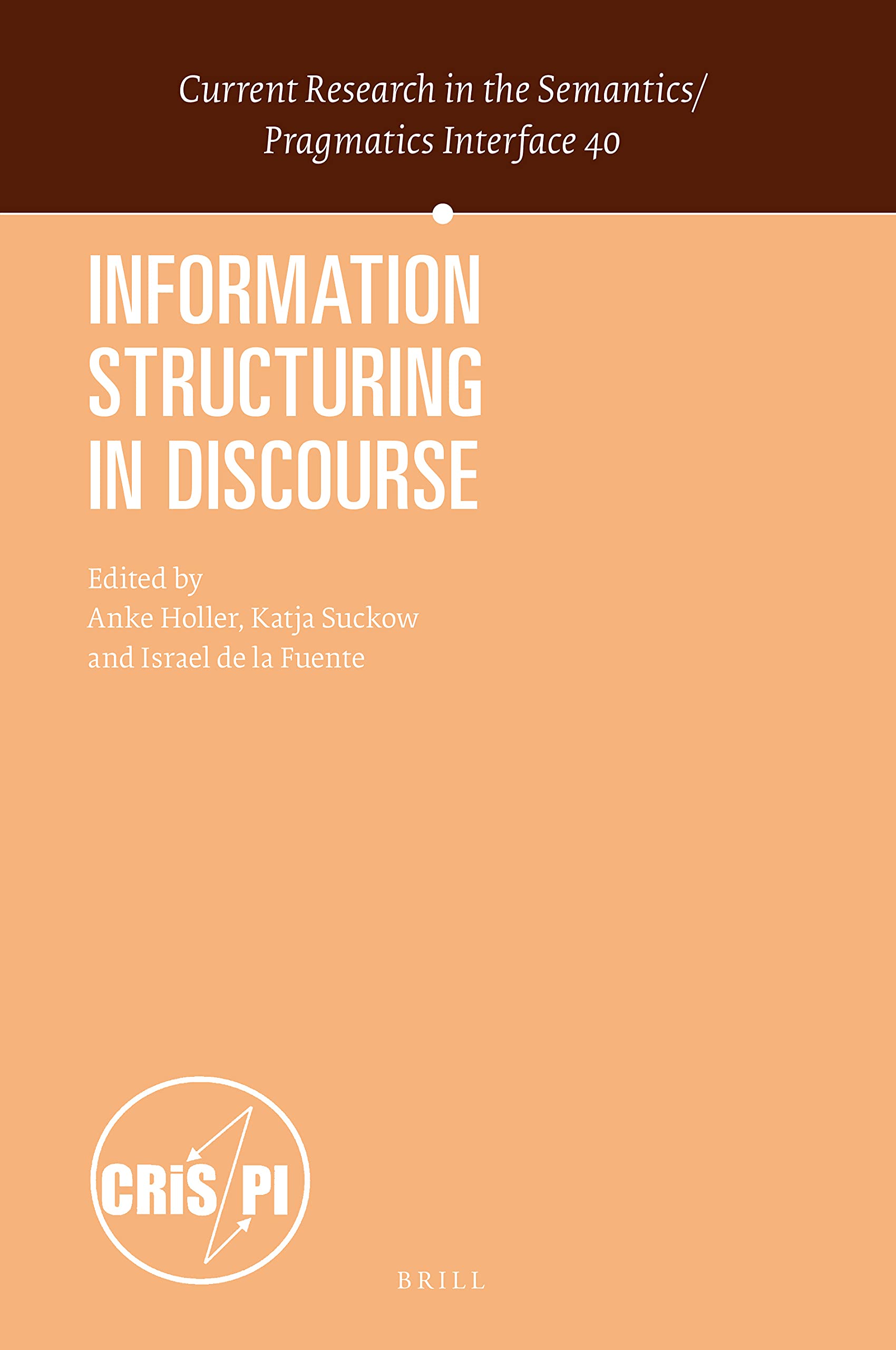 Information Structuring in Discourse (Hardcover)
