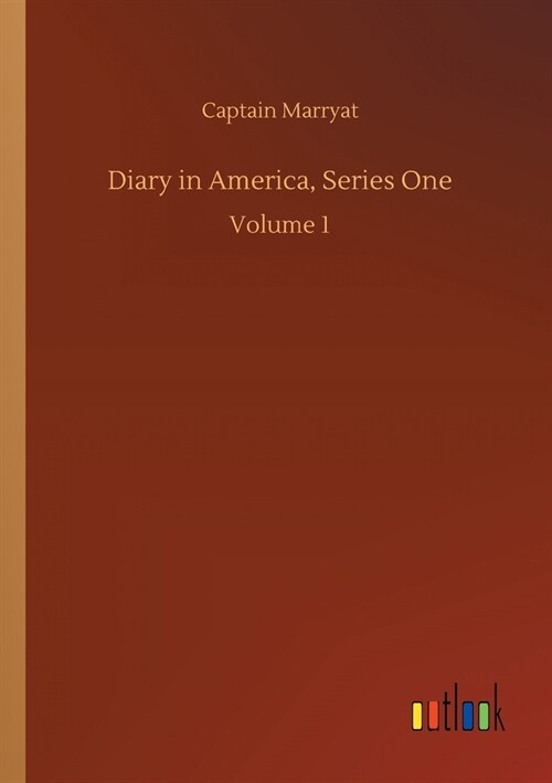 Diary in America, Series One: Volume 1 (Paperback)