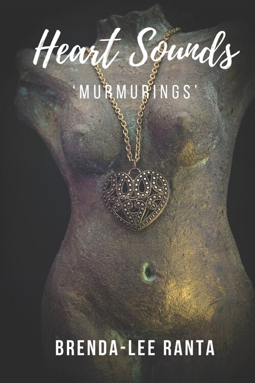 Heart Sounds: murmurings (Paperback)