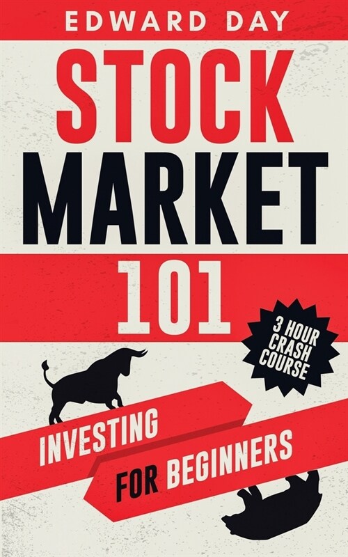 Stock Market 101: Investing for Beginners (Paperback)