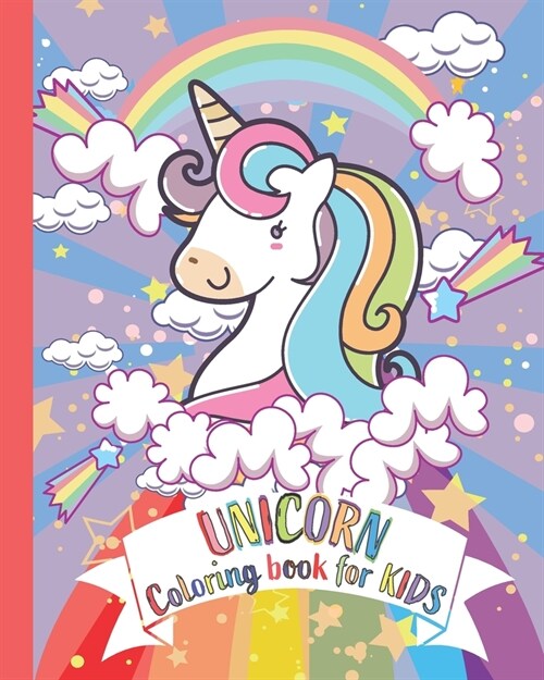 Unicorn coloring book for kids: kids Coloring Book with Beautiful and funny Unicorn Designs. A good activity book for kids, children and girls ages 4- (Paperback)