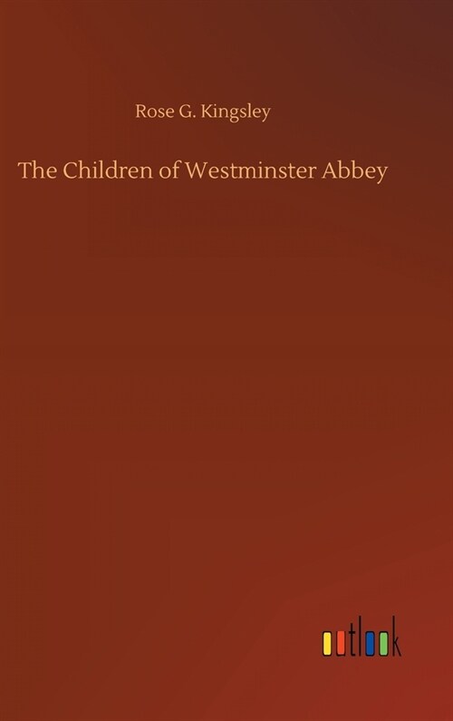 The Children of Westminster Abbey (Hardcover)