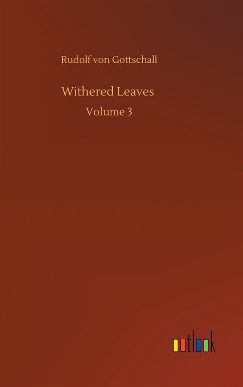 Withered Leaves: Volume 3 (Hardcover)