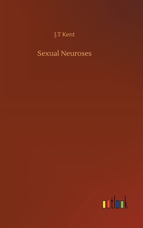 Sexual Neuroses (Hardcover)