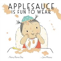 Applesauce Is Fun to Wear (Hardcover)