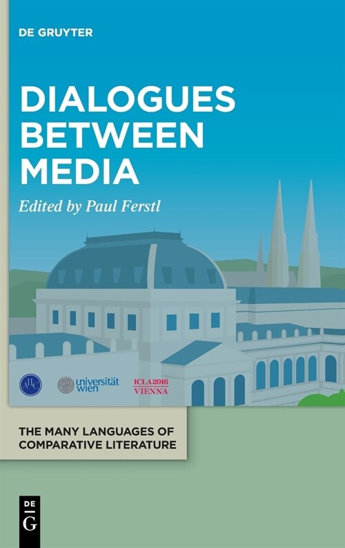 Dialogues Between Media (Hardcover)