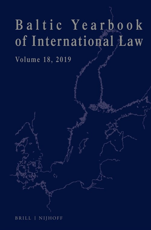 Baltic Yearbook of International Law, Volume 18 (2019) (Hardcover)