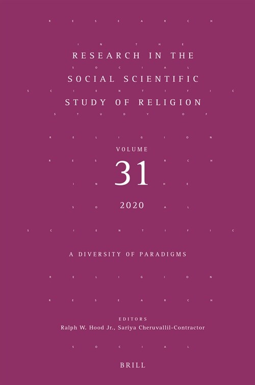 Research in the Social Scientific Study of Religion, Volume 31: A Diversity of Paradigms (Hardcover)