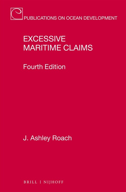 Excessive Maritime Claims: Fourth Edition (Hardcover)