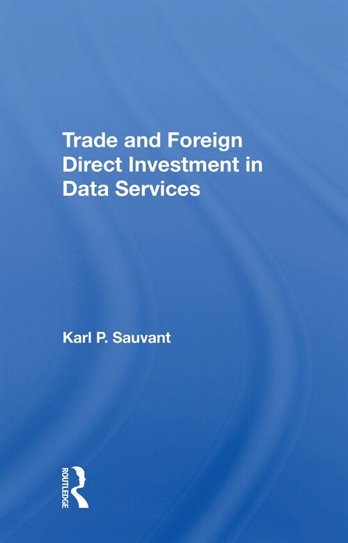 Trade And Foreign Direct Investment In Data Services (Paperback, 1)