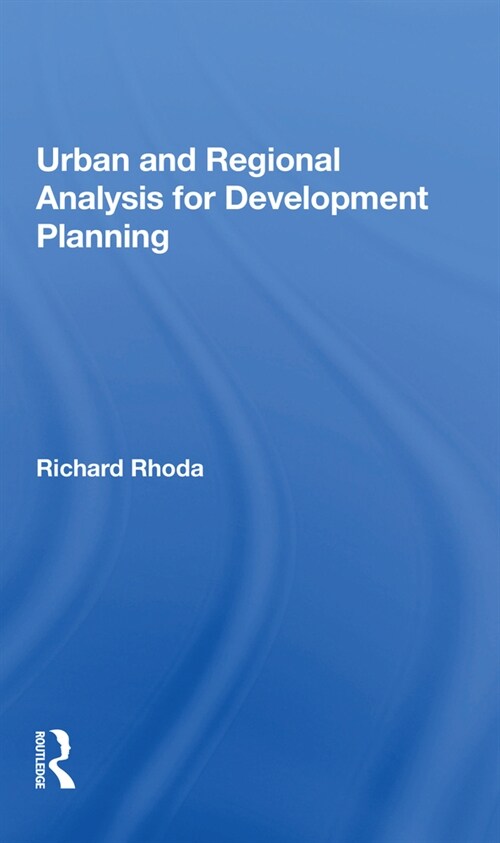 Urban And Regional Analysis For Development Planning (Paperback, 1)